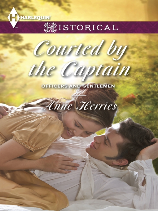 Title details for Courted by the Captain by Anne Herries - Available